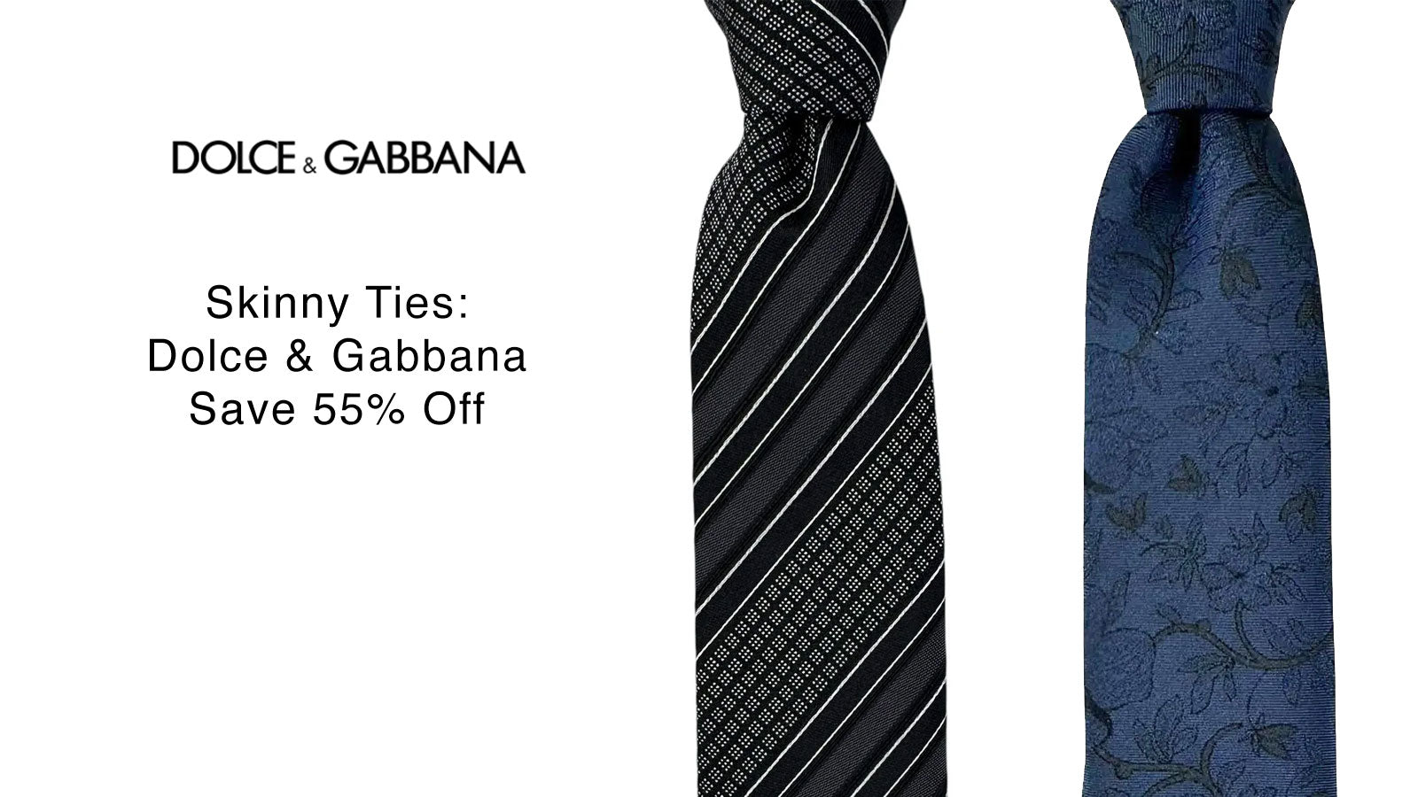 Dolce & Gabbana skinny ties 